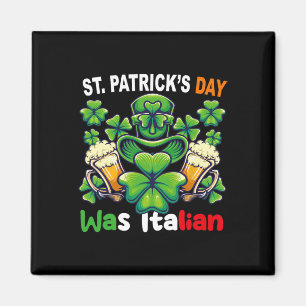 Aimant Funny Irish Italian St Patricks Day Femmes Hommes 