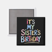 Aimant Funny It's My Sister's Birthday Sketch Pencil Arti (Recto/Verso)