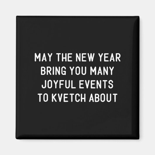 Aimant Funny Jewish New Year Rosh Hashh Yiddish Quote Say (Devant)