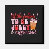 Aimant Funny Jolly And Caffeinated Christmas Tree Coffee  (Devant)