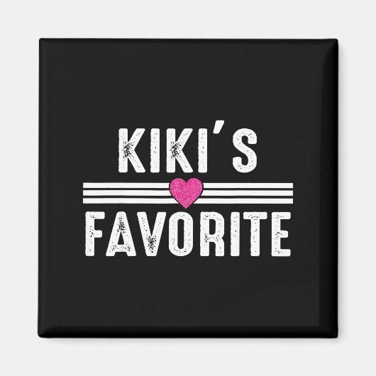 Aimant Funny Kiki'ss Favorite Son Daughter I'm Kiki's's F (Devant)