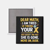 Aimant Funny Math Design For Boys Girls Math Teachers Men (Recto/Verso)