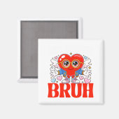 Aimant Funny Meme 67 Six Seven Bruh Valentine Heart Women (Recto/Verso)