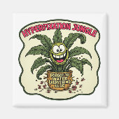 Aimant Funny Neurodivergent Hyperfixation ADHD Plant Meme (Devant)