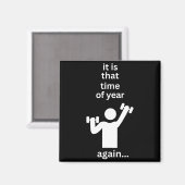 Aimant Funny New Years Resolution Workout Gym Time Exerci (Recto/Verso)