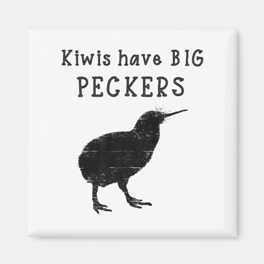 Aimant Funny New Zealand Quote Kiwis Have Big Peckers Quo (Devant)
