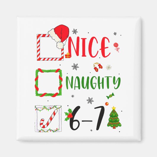 Aimant Funny Nice Naughty 6 7 Meme Christmas Six Seven (Devant)