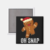 Aimant Funny Oh Snap Gingerbread Man Christmas Cookie Xma (Recto/Verso)