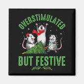 Aimant Funny Overstimulated But Festive Christmas Ssum Ho (Devant)