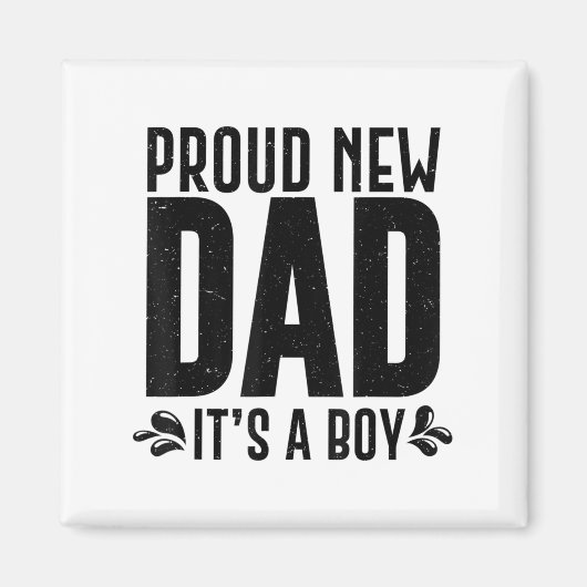 Aimant Funny Proud New Dad It's A Boy Gift For Men Cool N (Devant)