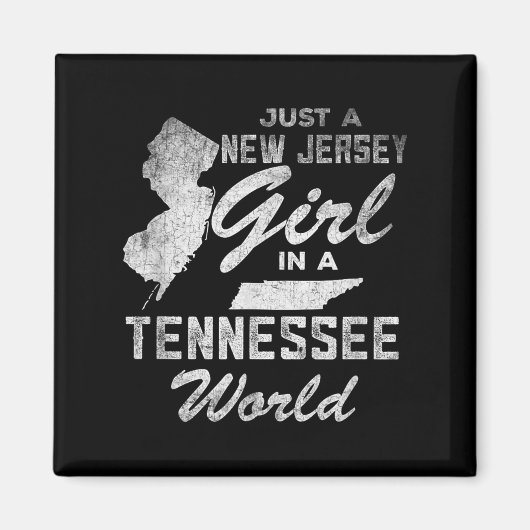 Aimant Funny Quote Just A New Jersey Girl In A Tennessee  (Devant)
