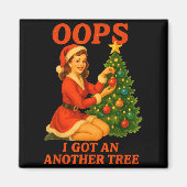 Aimant Funny Retro Christmas Oops I Got Another Tree (Devant)