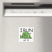 Aimant Funny Runner - Je cours pour la Colline de celui-c (In Situ (Lave-vaisselle))