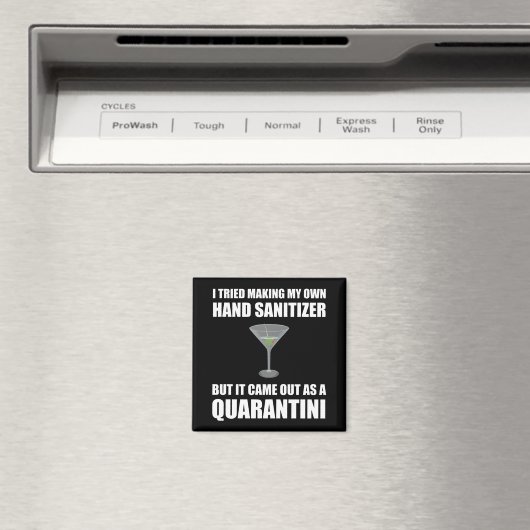 Aimant Funny Sanitizer à la main Quarantini (In Situ (Lave-vaisselle))