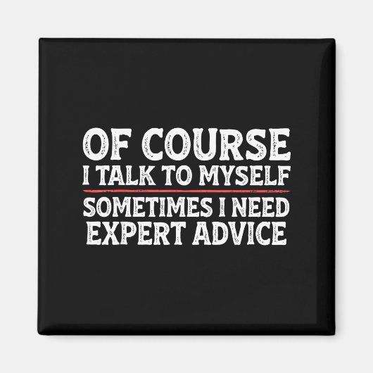 Aimant Funny Sarcastic Dad Joke Grandpa Of Course I Talk (Devant)