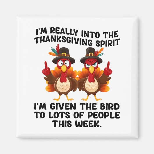 Aimant Funny Sarcastic Novelty Tee I've Given The Bird Me (Devant)