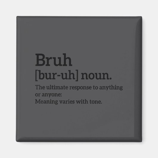 Aimant Funny Sarcastic Quotes Bruh Definition Tee Trendy (Devant)