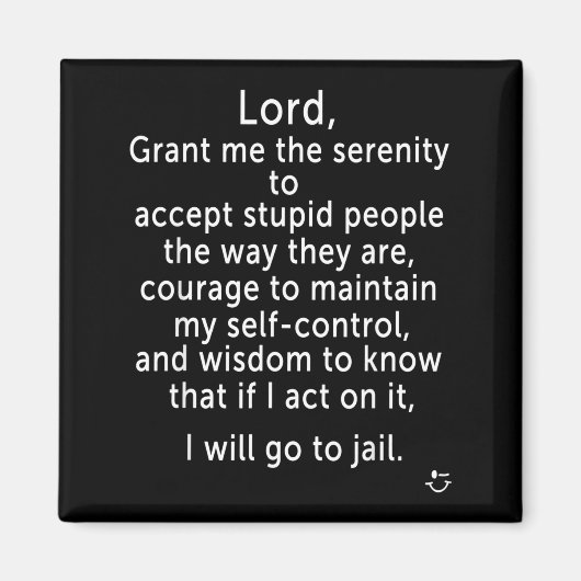 Aimant Funny Sayings S - New Serenity Jail Prayer  (Devant)