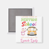 Aimant Funny School Lunch Lady Gift (Recto/Verso)