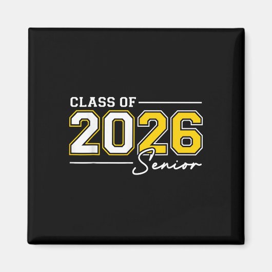 Aimant Funny Senior Year 2026 Graduation Class Of 2026 Se (Devant)