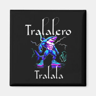 Aimant Funny Shark Meme - Tralalero Tralala Brainrot Vibe