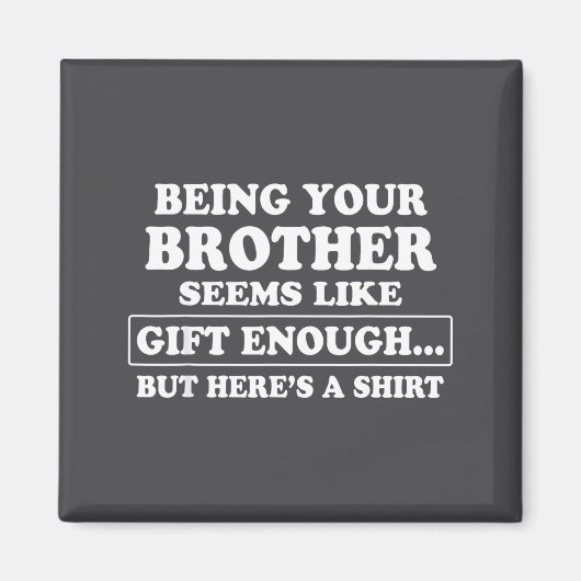 Aimant Funny Sister Sarcastic Sibling Humor Quote From Br (Devant)