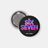 Aimant Funny Six Sept 67 Mème Gen Alpha Style Viral Cool (Recto/Verso)