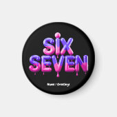 Aimant Funny Six Sept 67 Mème Gen Alpha Style Viral Cool (Devant)