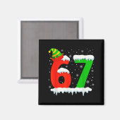 Aimant Funny Six Seven 67 Meme Saying 6 7 Elf Christmas T (Recto/Verso)