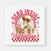 Aimant Funny Skeleton Dead Inside But It's Valentine's Da (Devant)