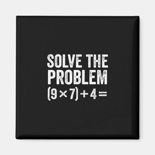 Aimant Funny Solve The Problem 67 Meme Six Seven  (Devant)