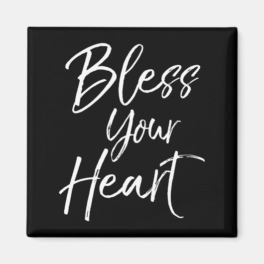 Aimant Funny Southern Christian Saying Quote Gift Bless Y (Devant)