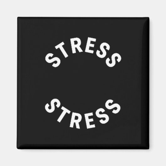 Aimant Funny Stress Is My Medal Tee - Humorous Life Warri (Devant)