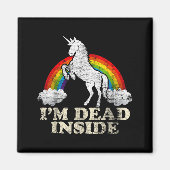 Aimant Funny Stuff - Unicorn I'm Dead Inside Sarcastic De (Devant)