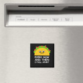 Aimant Funny Taco Every (In Situ (Lave-vaisselle))