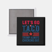 Aimant Funny Taco Trump Let's Go Taco Anti-trump 4th July (Recto/Verso)