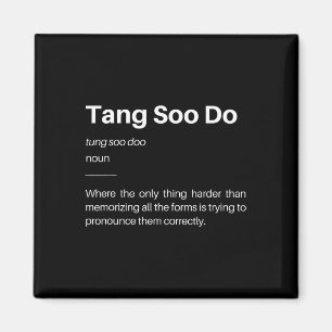 Aimant Funny Tang Soo Do Définition Arts Martiaux Karate
