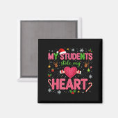 Aimant Funny Teacher Xmas My Students Stole My Heart Chri (Recto/Verso)