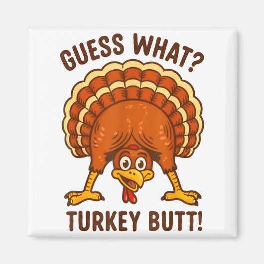 Aimant Funny Thanksgiving Kids Joke Meme Guess What Turke (Devant)