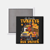 Aimant Funny Thanksgiving Turkey Bus Driver School Gift  (Recto/Verso)