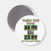 Aimant Funny Trailer Park Dawg (Recto/Verso)