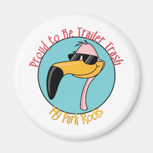 Aimant Funny Trailer Park Shirts et cadeaux