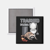 Aimant Funny Trashed Panda Raccoon Gets Drunk  (Recto/Verso)