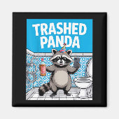 Aimant Funny Trashed Panda Raccoon Gets Drunk  (Devant)