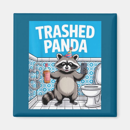 Aimant Funny Trashed Panda Raccoon Gets Drunk 1ff512797a7 (Devant)