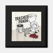 Aimant Funny Trashed Panda Racoon Gets Drunk  (Devant)