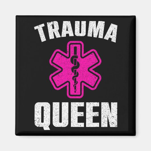 Aimant Funny Trauma Queen Art For Paramedic Women Emt Lov (Devant)