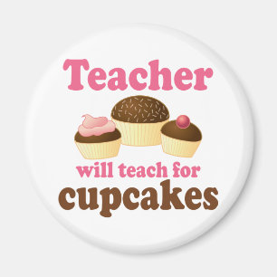 Aimant Funny travaillera pour Cupcakes enseignant