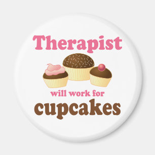 Aimant Funny travaillera pour Cupcakes Therapist