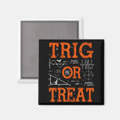 Aimant Funny Trig Or Treat Trigonometry Math Teacher Hall (Recto/Verso)